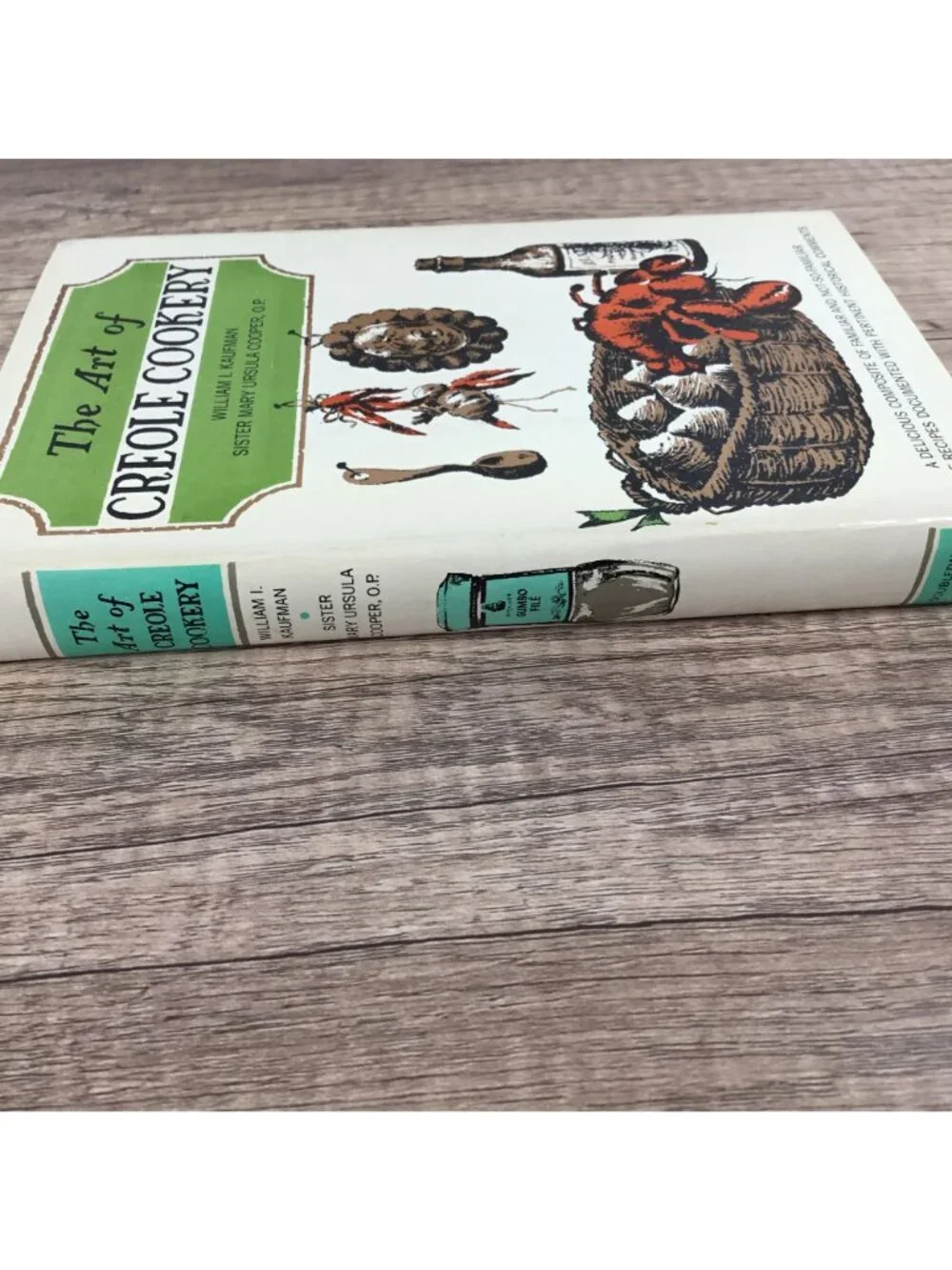 The Art Of Creole Cookery Hardcover William I. Kaufman Sister Mary Ursula Cooper